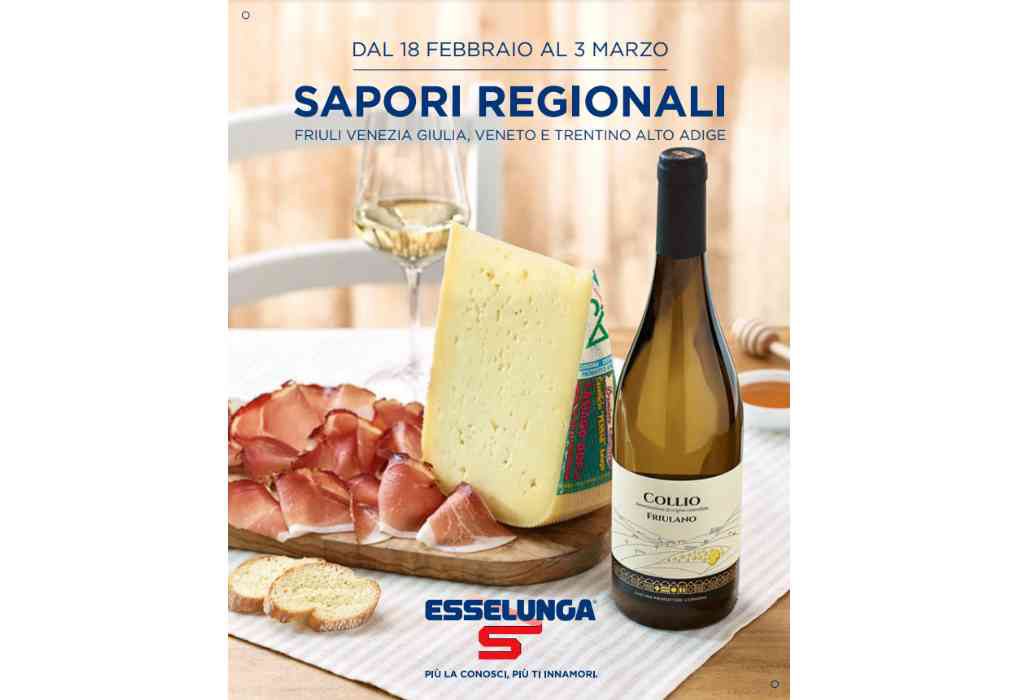 Volantino Esselunga Sapori Regionali dal 18 febbraio al 3 marzo: Friuli Venezia Giulia, Veneto e Trentino Alto Adige