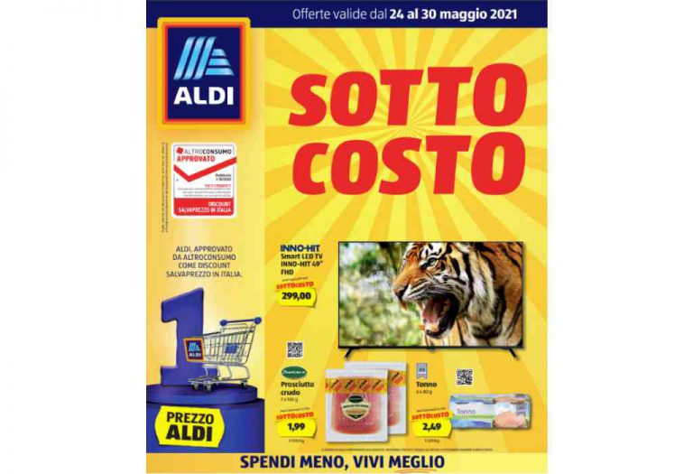 Volantino Aldi dal 24 al 30 maggio 2021: offerte Sottocosto