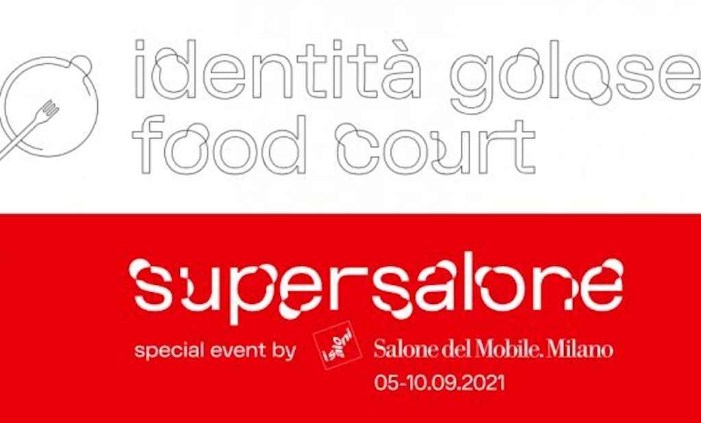 Identità Golose sbarca al Supersalone 2021 con le Food Court