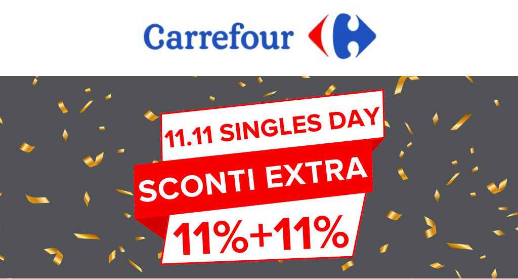 Carrefour Single's Day 2021: le offerte per l'11 novembre 2021