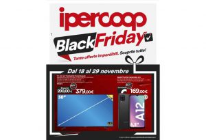 Volantino Ipercoop Black Friday dal 18 al 29 novembre 2021