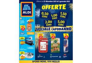 Volantino Aldi dal 27 dicembre 2021 al 2 gennaio 2022: Speciale Capodanno