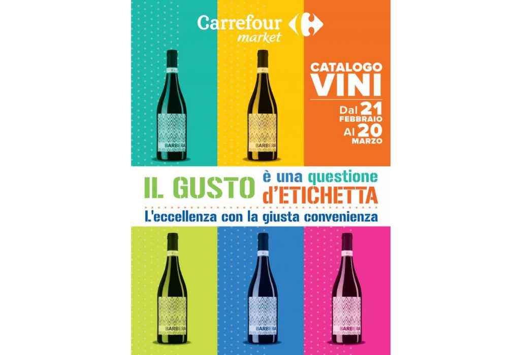 Volantino Carrefour Market Catalogo Vini dal 21 febbraio al 20 marzo 2022