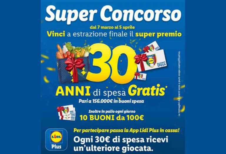 Super Concorso Lidl 30 anni di spesa gratis: come vincere buoni spesa Lidl e la spesa per 30 anni