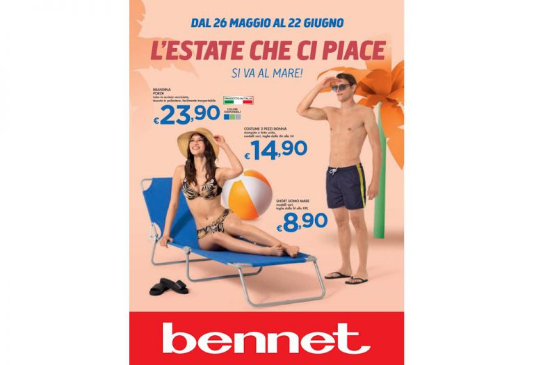 Volantino Bennet Estate dal 26 maggio al 22 giugno 2022