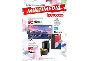 Volantino Ipercoop Multimedia dal 8 al 28 settembre 2022