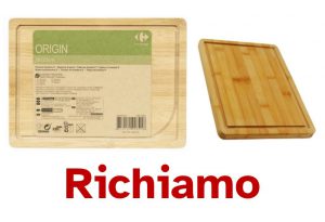 Richiamato tagliere in bamboo Carrefour per possibile rischio chimico