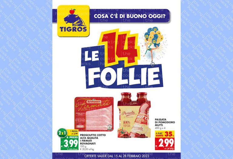 Volantino Tigros dal 15 al 28 febbraio 2023