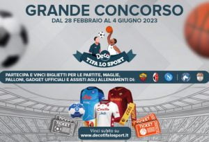 Concorso Decò Tifa lo Sport 2023: come vincere i biglietti per le partite, maglie, palloni, gadget ufficiali