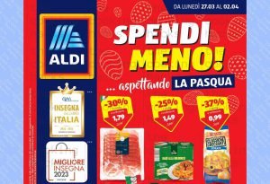 Volantino Aldi dal 27 marzo al 2 aprile 2023