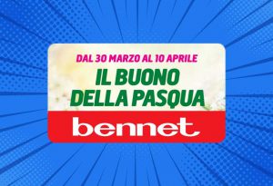 Volantino Bennet dal 30 marzo al 10 aprile 2023