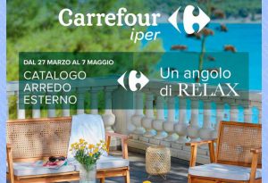 Volantino Carrefour Speciale Arredo Esterno dal 27 marzo al 7 maggio 2023