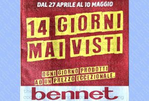 Volantino Bennet dal 27 aprile al 10 maggio 2023