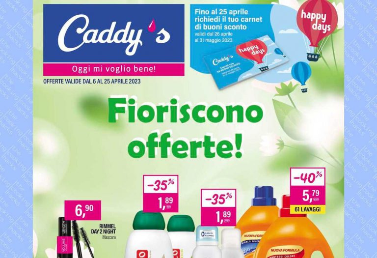 Volantino Caddy’s dal 6 al 25 aprile 2023