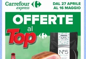 Volantino Carrefour Express dal 27 aprile al 16 maggio 2023