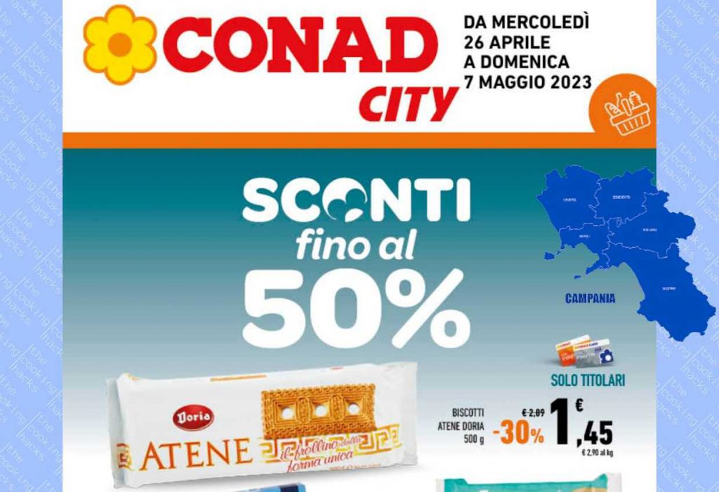 Volantino Conad City Campania dal 26 aprile al 7 maggio 2023