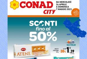 Volantino Conad City Lazio dal 26 aprile al 7 maggio 2023