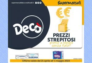 Volantino Decò Supermercati dal 21 aprile al 1 maggio 2023
