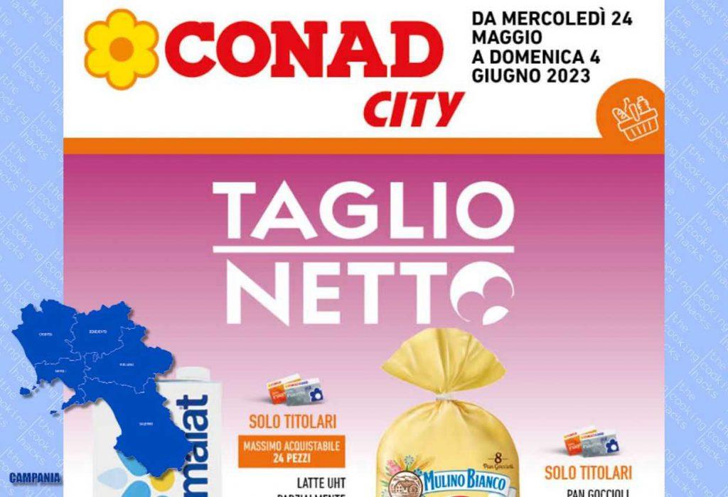 Volantino Conad City Campania dal 24 maggio al 4 giugno 2023