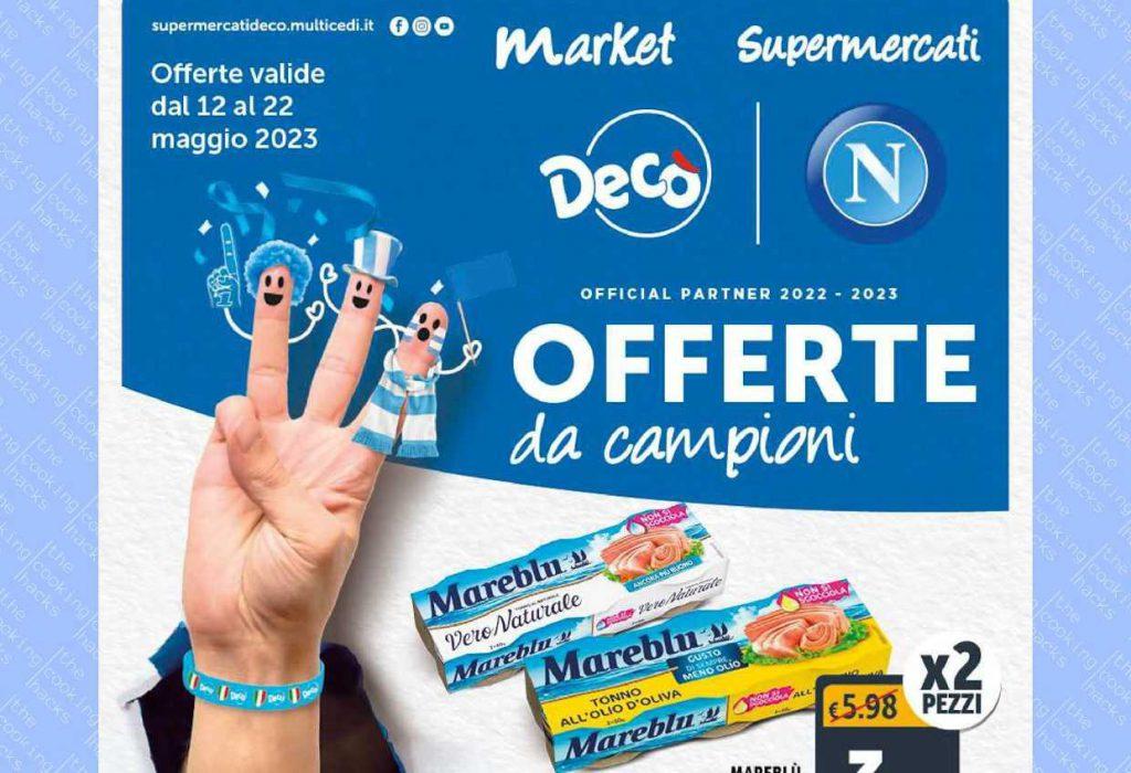 Volantino Decò Market e Supermercati Campania dal 12 al 22 maggio 2023