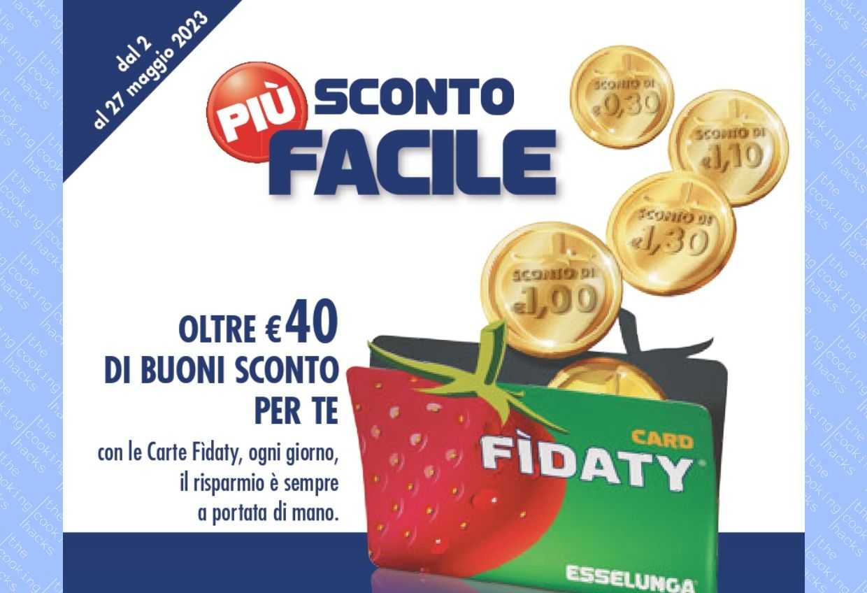 Volantino Esselunga Più Sconto Facile dal 2 al 27 maggio 2023