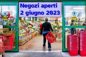 Apertura del 2 giugno dei supermercati: quali negozi sono aperti