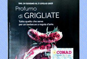 Volantino Conad Speciale Grigliate dal 14 giugno al 3 luglio 2023