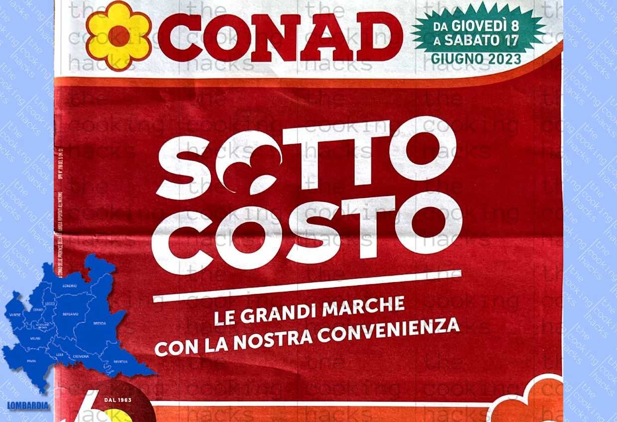 Volantino Conad Lombardia dal 8 al 19 giugno 2023