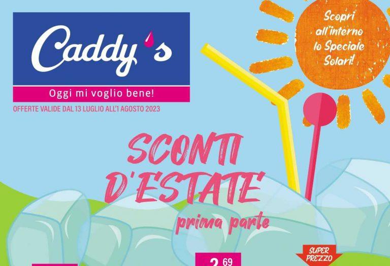 Volantino Caddy's dal 13 luglio al 1 agosto 2023