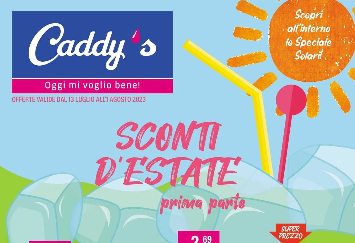 Volantino Caddy's dal 13 luglio al 1 agosto 2023