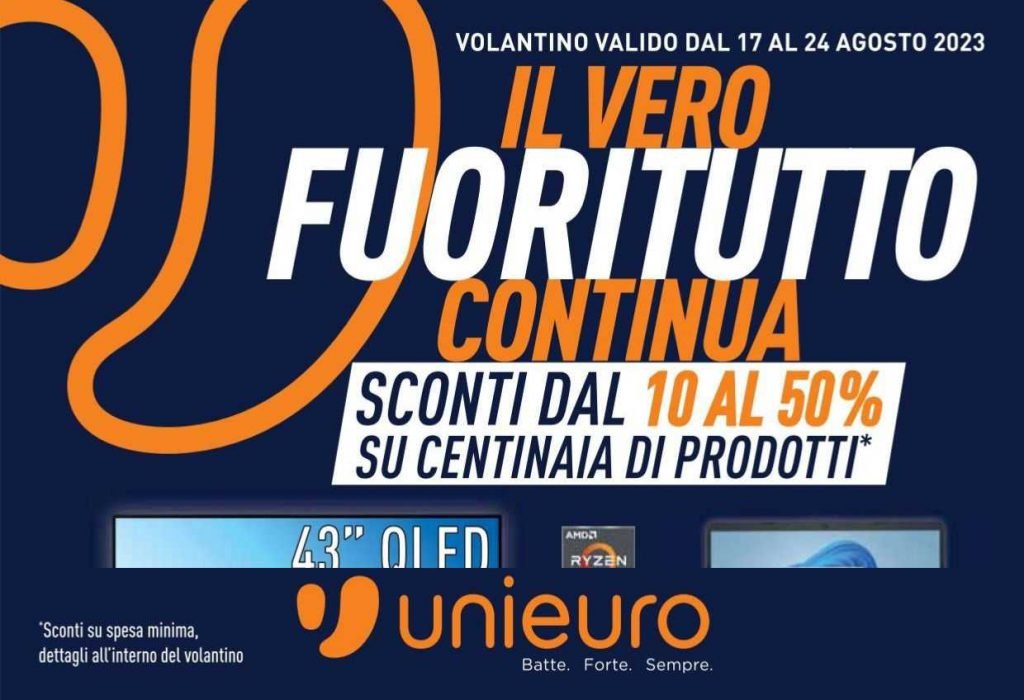 Volantino Unieuro dal 17 al 24 agosto 2023