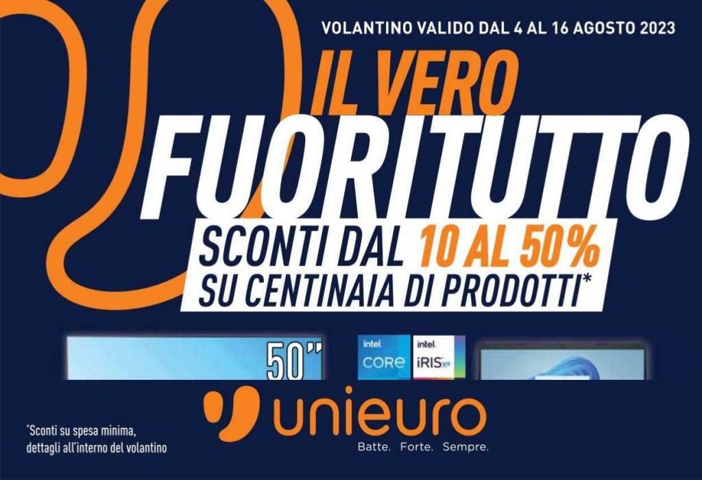 Volantino Unieuro dal 4 al 16 agosto 2023