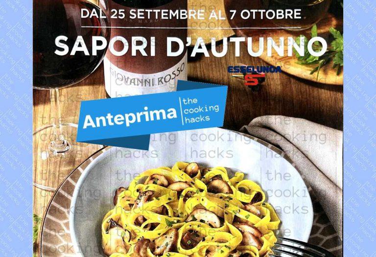 Volantino Esselunga Sapori d'Autunno dal 25 settembre al 7 ottobre 2023