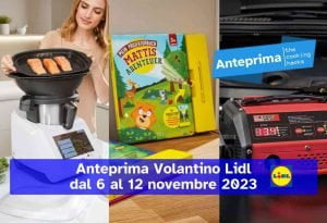 Anteprima del volantino Lidl dal 6 al 12 novembre 2023