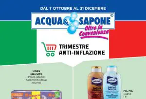 Volantino Acqua & Sapone Trimestre Anti Inflazione dal 1 ottobre al 31 dicembre 2023
