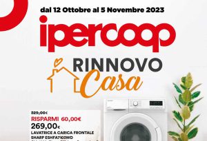 Volantino Ipercoop Rinnovo Casa dal 12 ottobre al 5 novembre 2023