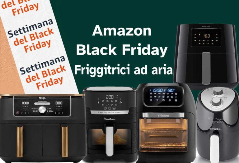 Le Friggitrici ad Aria più vendute al Black Friday 2023