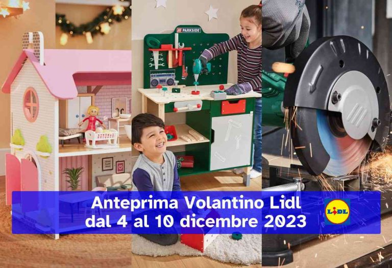 Anteprima volantino Lidl dal 4 dicembre 2023: giocattoli Montessori e Parkside