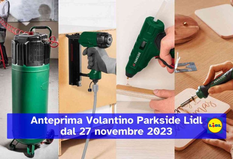Prossime offerte Parkside Lidl: l'anteprima del volantino dal 27 novembre 2023 con compressore ad aria e hobby creativi
