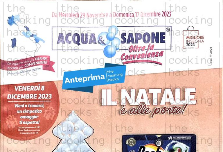 Volantino Acqua e Sapone dal 29 novembre al 17 dicembre 2023 in anteprima: Il Natale è alle porte