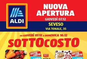 Volantino Aldi nuova apertura Seveso dal 7 al 10 dicembre 2023: anteprima con le offerte Sottocosto