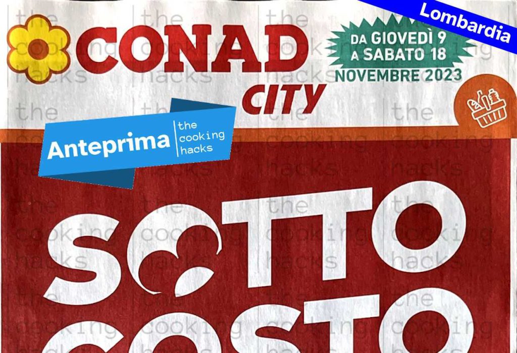 Anteprima del volantino Conad City Lombardia dal 9 al 18 novembre 2023