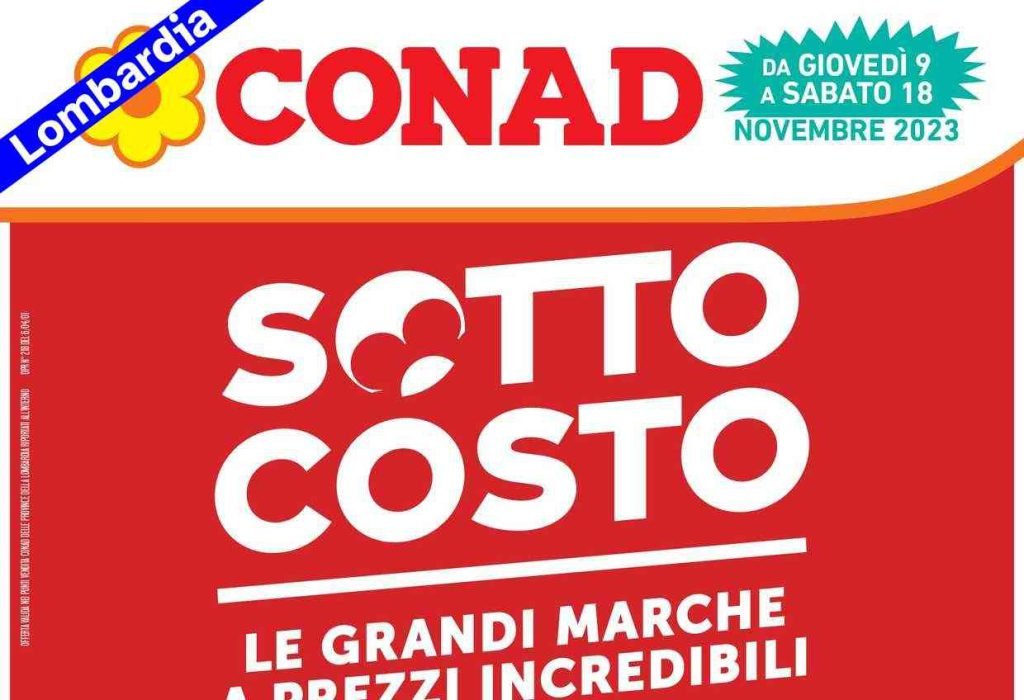 Anteprima volantino Conad Lombardia dal 9 al 18 novembre 2023
