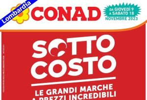 Anteprima volantino Conad Lombardia dal 9 al 18 novembre 2023