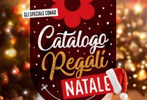 Volantino Conad Regali Natale Campania 2023, le offerte dal 15 novembre al 24 dicembre 2023 del catalogo