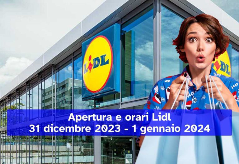 Apertura Lidl per il 31 dicembre e il 1 gennaio: ecco le informazioni sulle aperture straordinarie