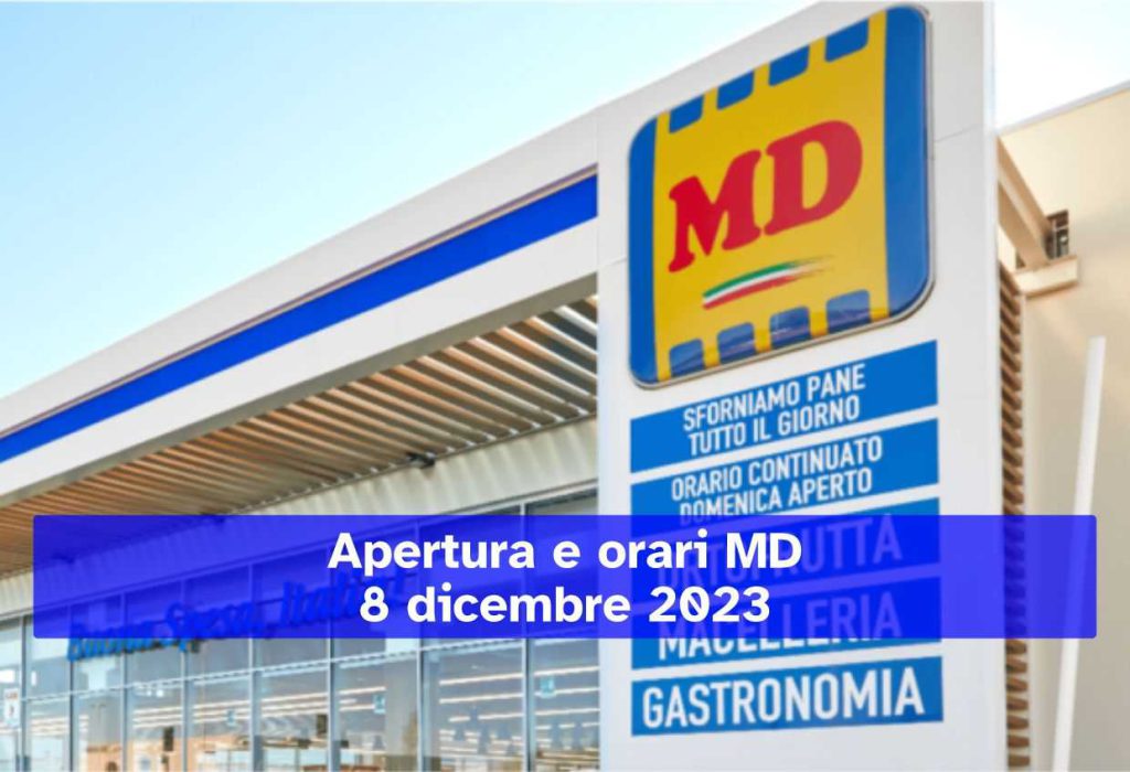 Apertura di MD per l'8 dicembre 2023: quali negozi sono aperti all'Immacolata e con quali orari