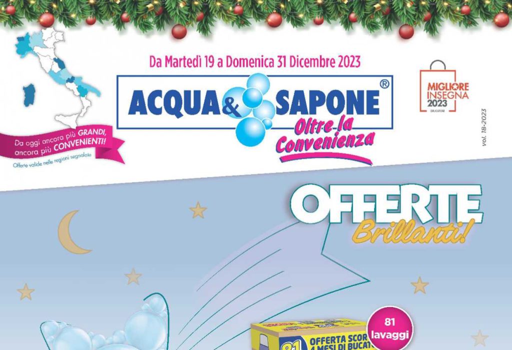 Volantino Acqua e Sapone dal 19 al 31 dicembre 2023 in anteprima, Offerte Brillanti