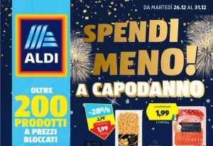 Volantino Aldi dal 26 al 31 dicembre 2023, in anteprima le offerte di Capodanno