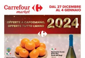 Volantino Carrefour Market dal 27 dicembre 2023 al 4 gennaio 2024, in anteprima le offerte per il Capodanno